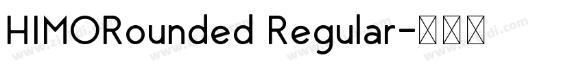 HIMORounded Regular字体转换